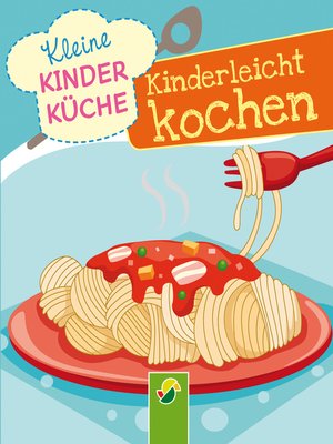 cover image of Kinderleicht kochen